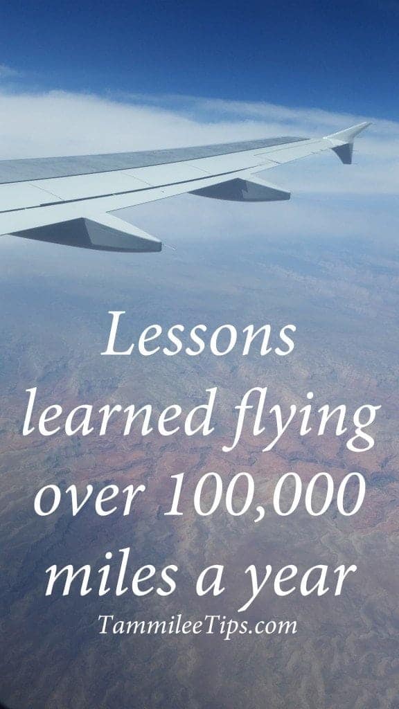 Lessons Learned Flying Over 100,000 Miles A Year