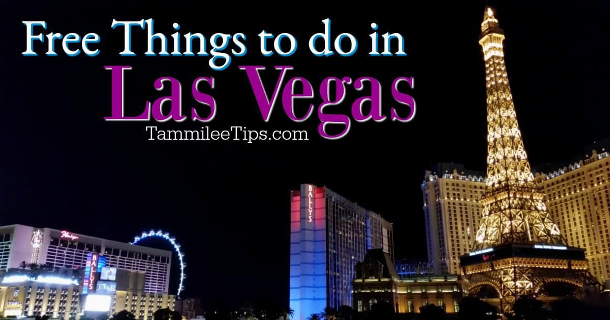 Favorite Free Things to do in Las Vegas! - Tammilee Tips