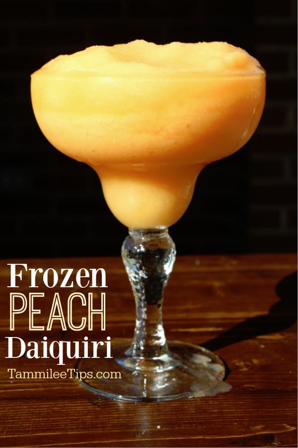 Easy Fresh Frozen Peach Daiquiri Recipe - Tammilee Tips