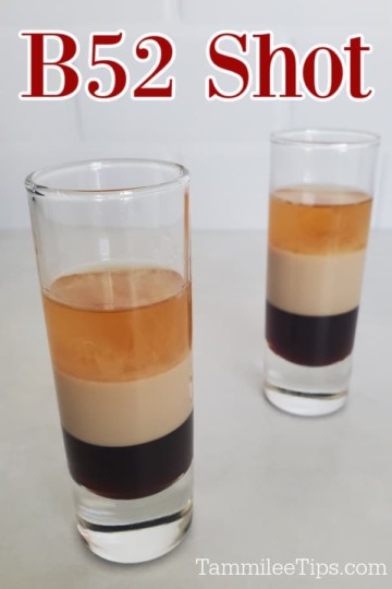 B52 Shot Recipe (Video) - Tammilee Tips