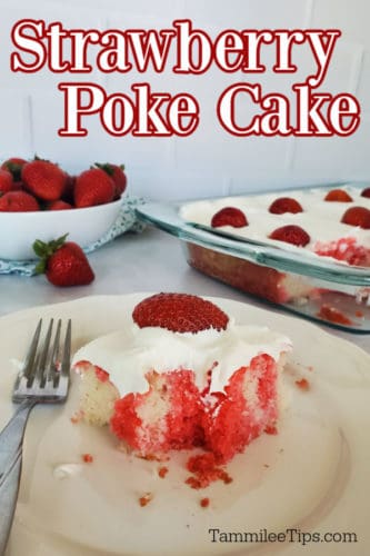 Strawberry Poke Cake Recipe - Tammilee Tips