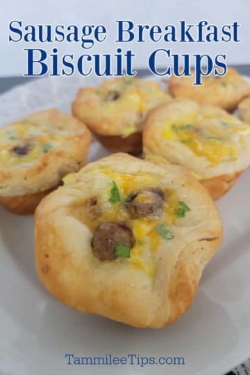 Sausage Breakfast Biscuit Cups - Tammilee Tips