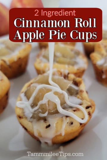 2 Ingredient Cinnamon Roll Apple Pie Cups - Tammilee Tips